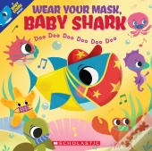 Wear Your Mask, Baby Shark Doo Doo Doo Doo Doo Doo