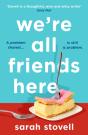 Weâ€™Re All Friends Here - Preview