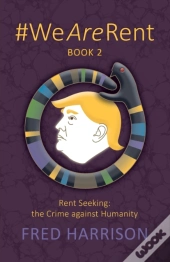 #Wearerent Book 2 Rent Seeking