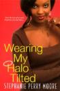Wearing My Halo Tilted - Preview