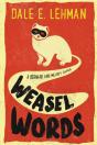 Weasel Words - Preview