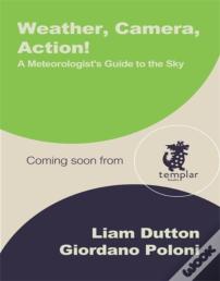 Weather, Camera, Action!