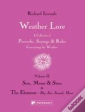 Weather Lore Volume Ii