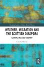 Weather, Migration And The Scottish Diaspora - Preview