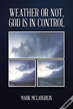 Capa do artigo Weather Or Not, God Is In Control