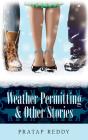 Weather Permitting & Other Stories - Preview