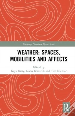Capa do artigo Weather: Spaces, Mobilities And Affects