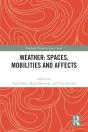 Weather: Spaces, Mobilities And Affects - Preview
