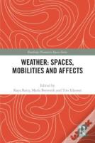 Weather: Spaces, Mobilities And Affects