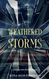 Weathered The Storms