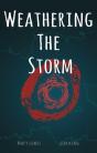 Weathering The Storm - Preview