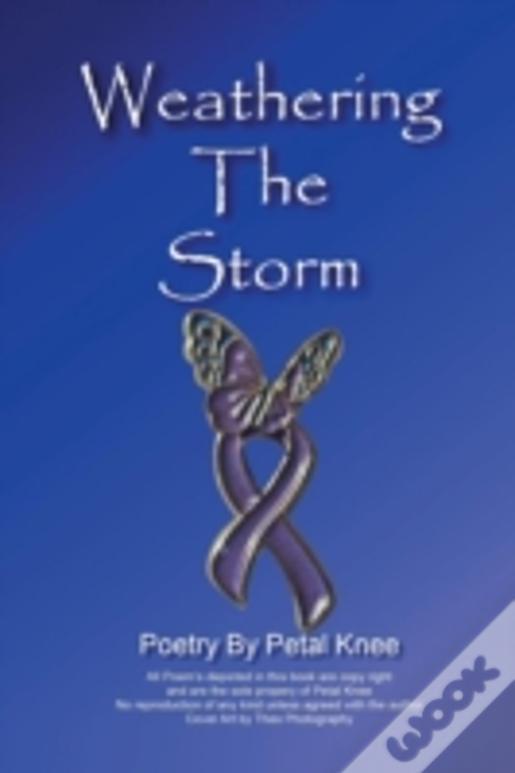 Weathering The Storm