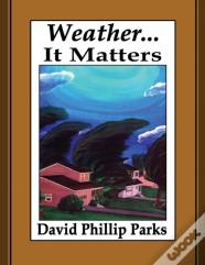 Weather...It Matters