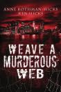 Weave A Murderous Web - Preview