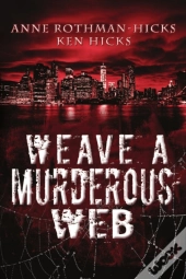 Weave A Murderous Web