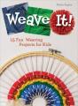 Weave It! - Preview
