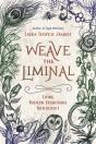 Weave The Liminal - Preview