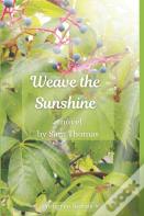 Weave The Sunshine
