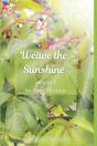 Weave The Sunshine - Preview