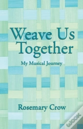 Weave Us Together