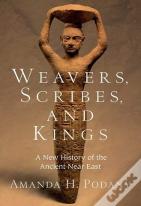 Weavers, Scribes, And Kings