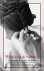 Weaving A Family - Preview
