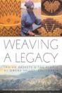 Weaving A Legacy - Preview