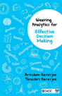 Weaving Analytics For Effective Decision Making - Preview