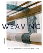 Weaving: Contemporary Makers - Preview