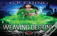 Weaving Destiny