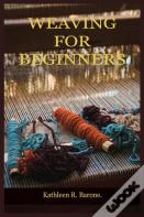 Weaving For Beginners