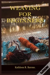 Capa do artigo Weaving For Beginners