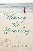 Weaving The Unraveling