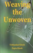 Weaving The Unwoven