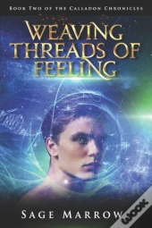 Weaving Threads Of Feeling