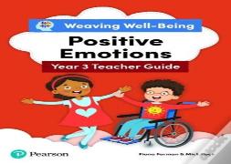 Weaving Well-Being Year 3 / P4 Positive Emotions Teacher Guide