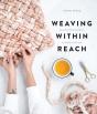 Weaving Within Reach - Preview