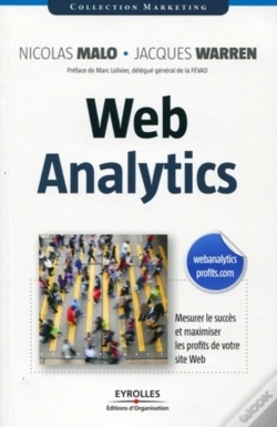 Capa do artigo Web Analytics ; Mesurer Le Succès Et Maximiser Les Profits De Votre Site Web