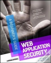 Web Application Security, A Beginner'S Guide