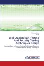 Web Application Testing And Security Testing Techniques Design - Preview