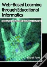 Web-Based Learning Through Educational Informatics