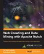 Web Crawling And Data Mining With Apache Nutch - Preview