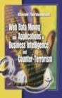 Web Data Mining And Applications In Business Intelligence And Counter-Terrorism - Preview