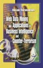 Web Data Mining And Applications In Business Intelligence And Counter-Terrorism - Preview