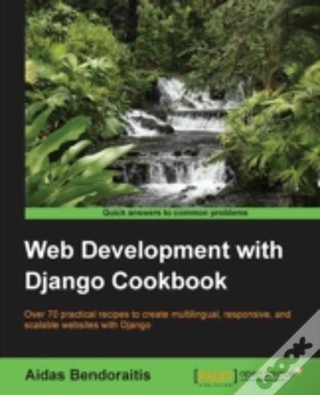 Web Development With Django Cookbook