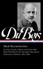 W.E.B. Du Bois: Black Reconstruction (Loa #350) - Preview