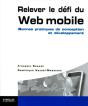 Web Mobile : Les Bonnes Pratiques ; Le Guide Zen Du Développeur Html, Css Et Javascript - Preview