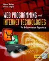 Web Programming And Internet Technologies: An E-Commerce Approach