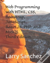 Capa do artigo Web Programming With Html, Css, Bootstrap, Javascript, React.Js, Php, And Mysql Third Edition
