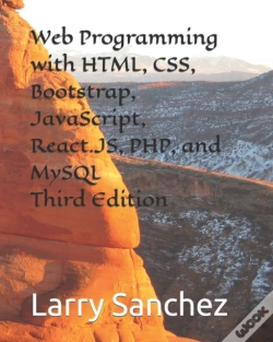 Capa do artigo Web Programming With Html, Css, Bootstrap, Javascript, React.Js, Php, And Mysql Third Edition
